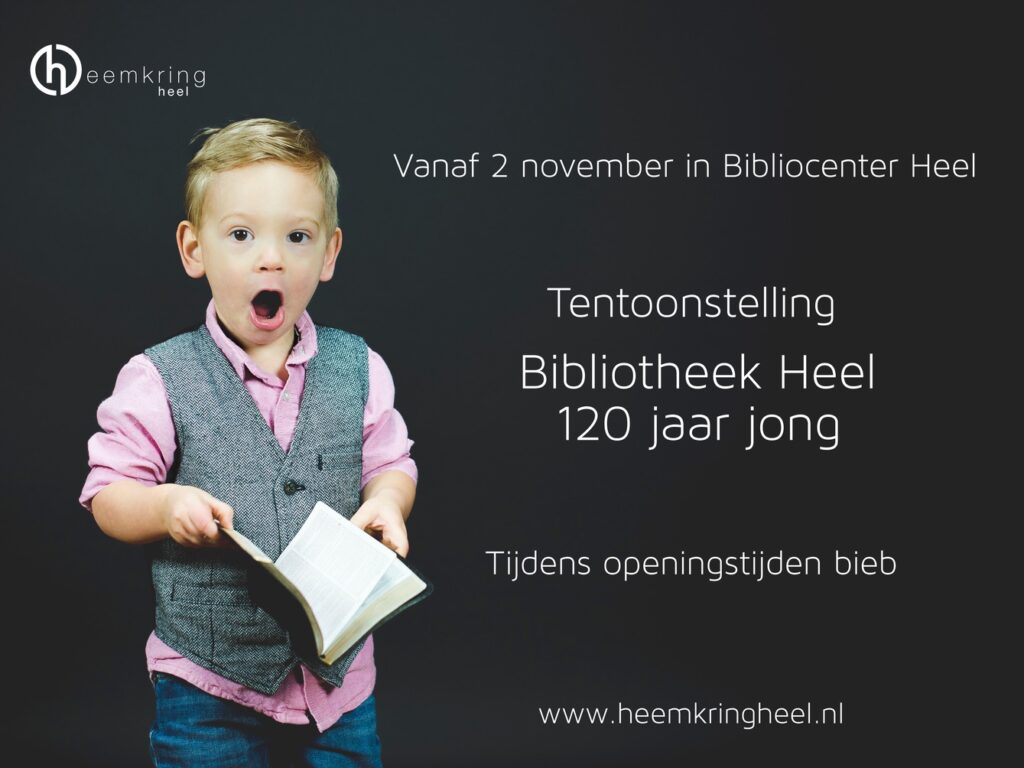 Bibliotheek Heel 120 jaar jong Heemkring Heel